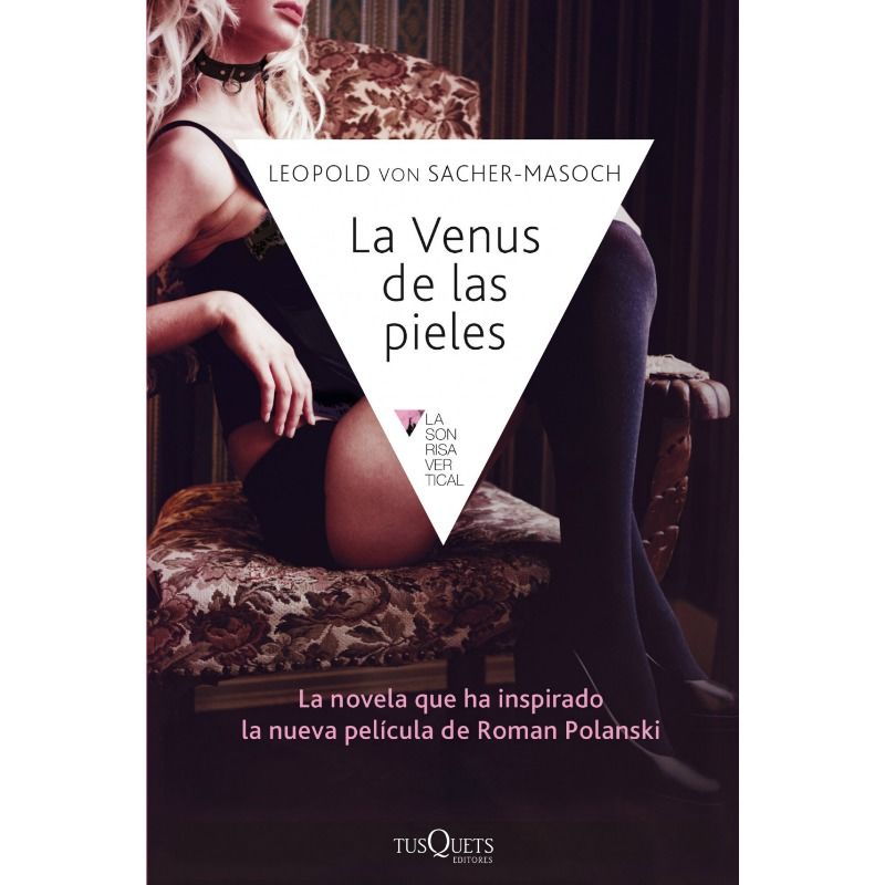 GRUPO PLANETA - LA VENUS DE LAS PIELES - Amore24