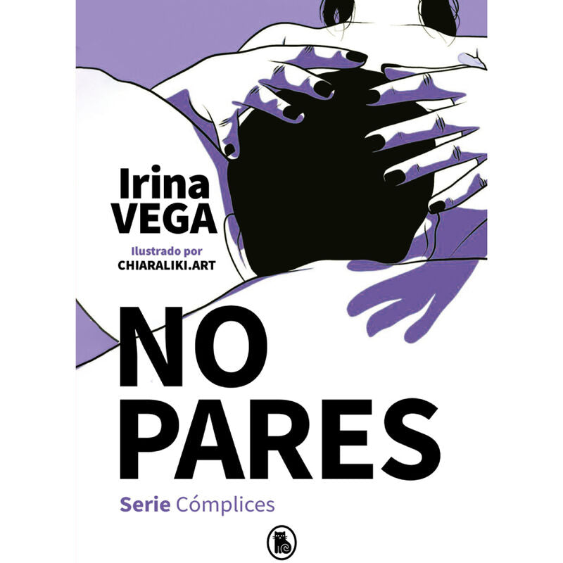 IRINA VEGA - NO PARES (SERIE CÓMPLICES 2) - Amore24